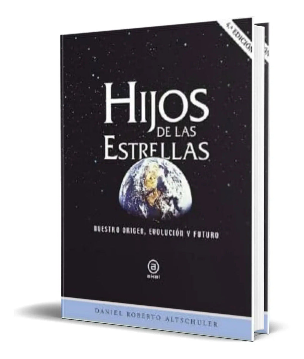 Portada de Libro Hijos De Las Estrellas [ Daniel Roberto Altschuler ]