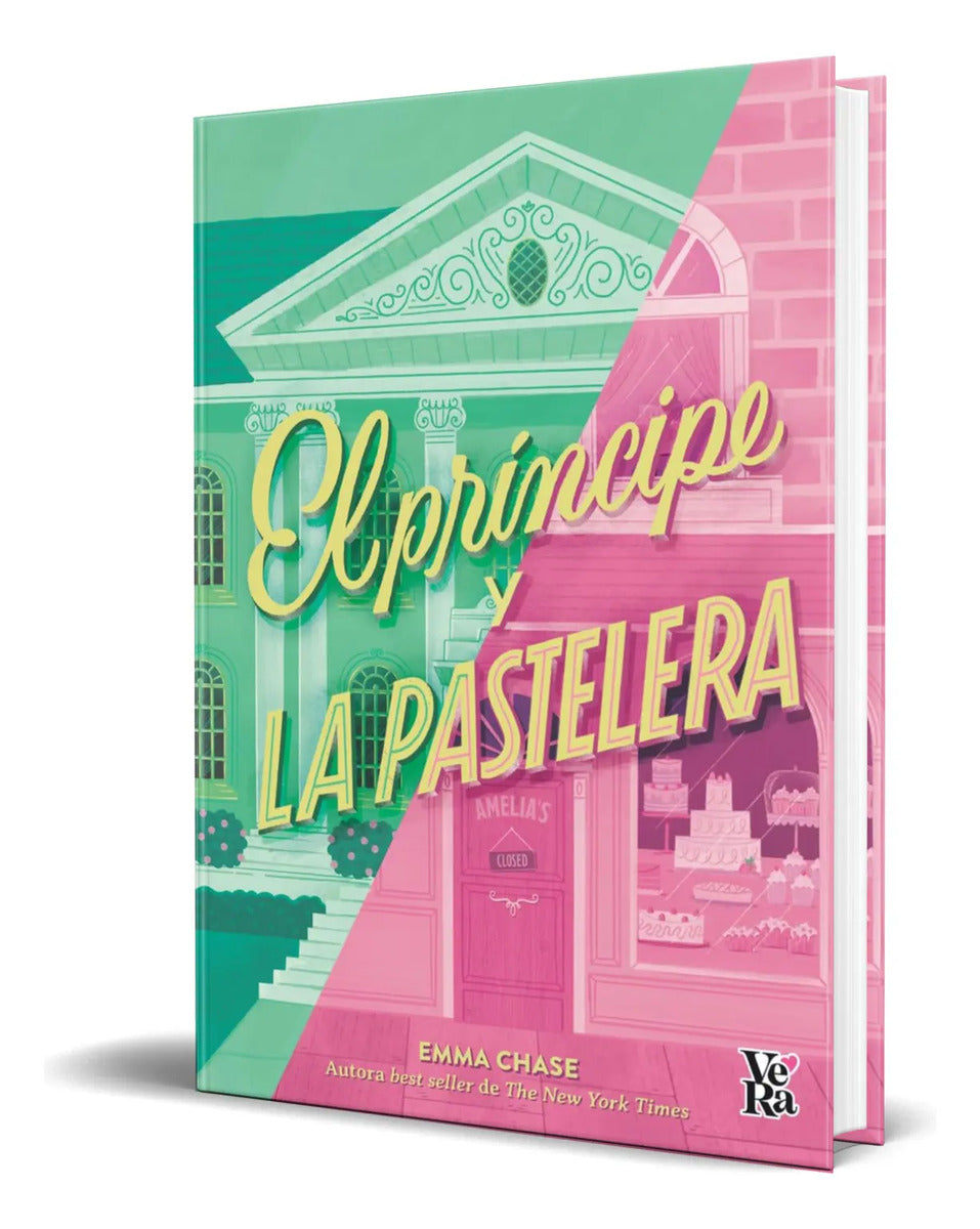 Portada de Libro El Príncipe Y La Pastelera [ Emma Chase ] Original