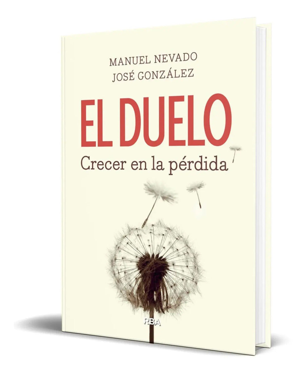Portada de Libro El Duelo, Crecer En La Pérdida [ Original ]