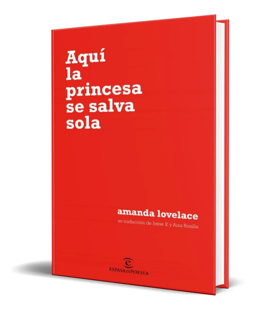 Portada de Libro Aquí La Princesa Se Salva Sola [ Amanda Lovelace ]
