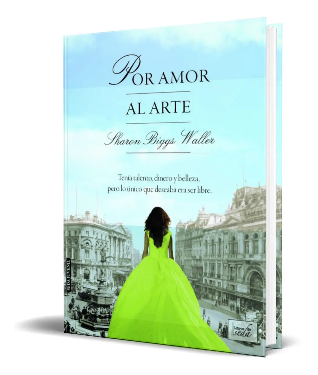 Portada de Libro Por Amor Al Arte [ Sharon Biggs Waller ] Original