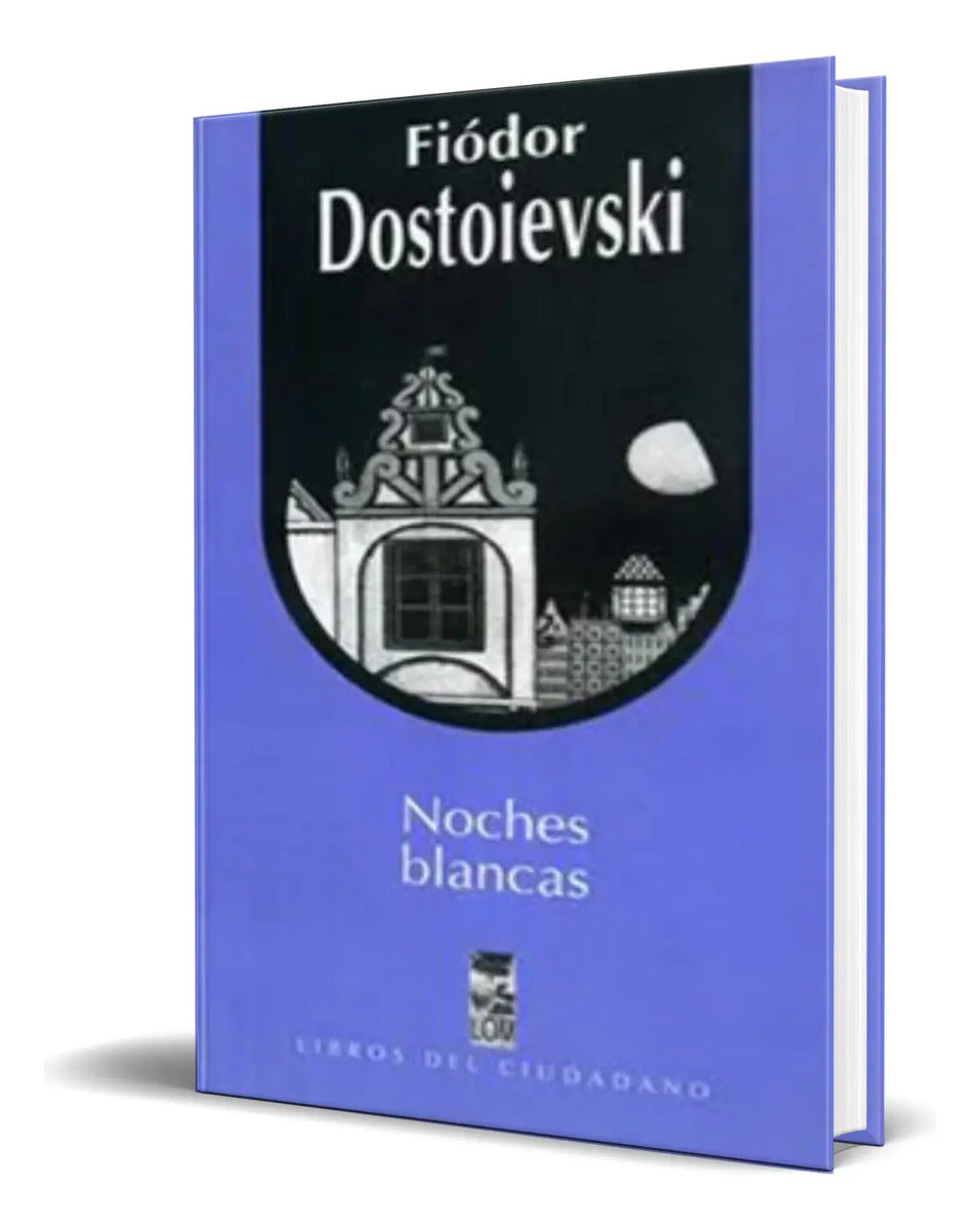 Portada de Libro Noches Blancas [ Fiódor M. Dostoyevski ] Original