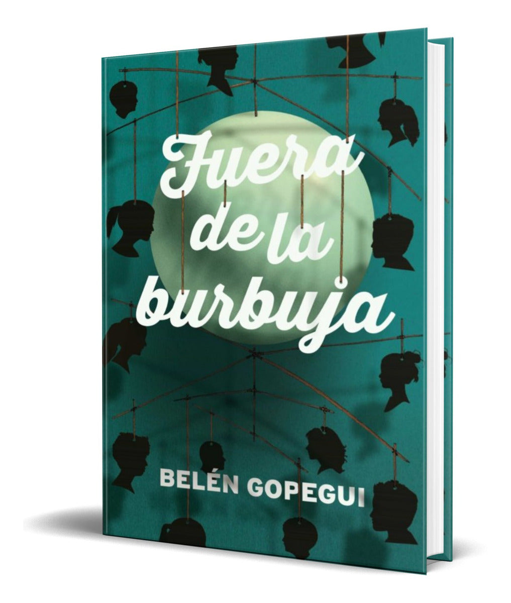 Portada de Libro Fuera De La Burbuja [ Belen Gopegui ] Original