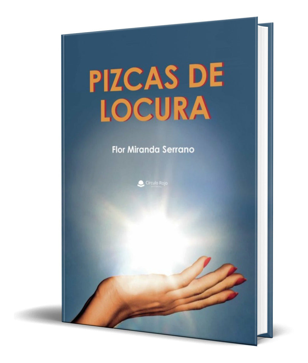 Portada de Libro Pizcas De Locura [ Flor Miranda Serrano ] Original