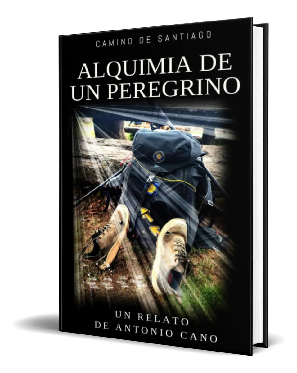 Portada de Libro Alquimia De Un Peregrino [ Antonio Cano ] Original