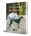 Portada de Libro El Narrador De Febreros [ Yohana Busto ] Original