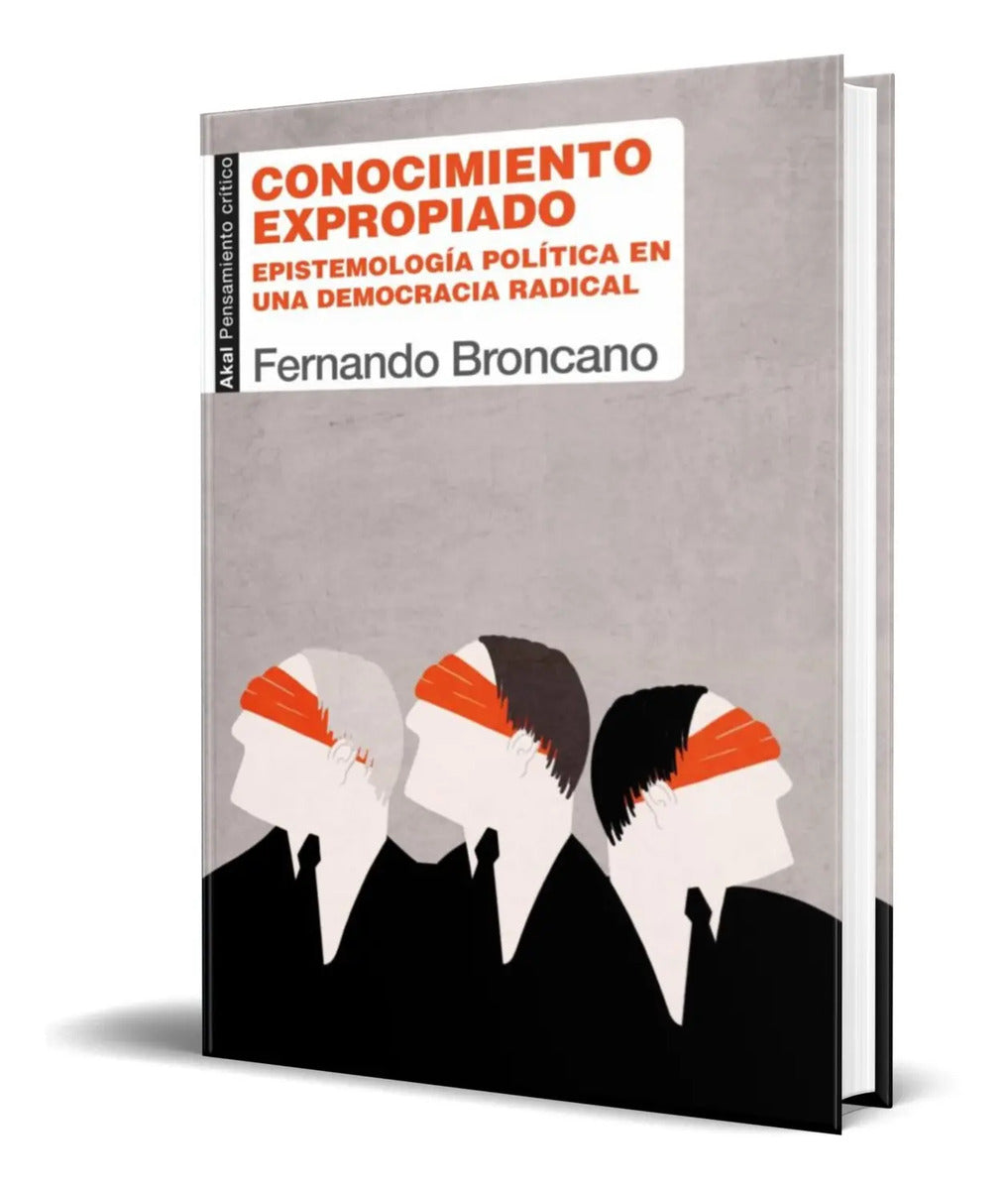Portada de Libro Conocimiento Expropiado [ Fernando Broncano ] Original