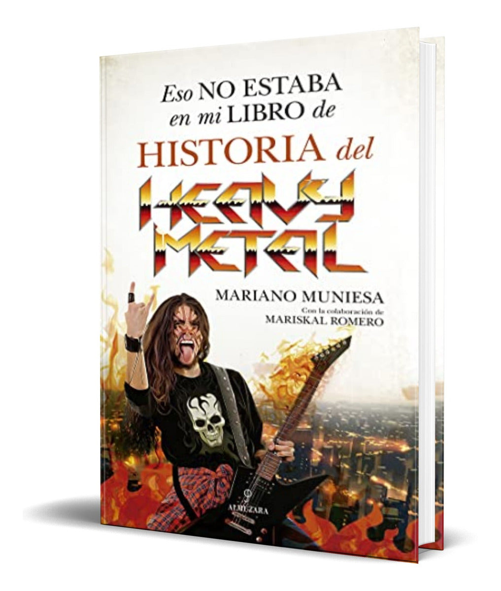 Portada de Libro Eso No Estaba En Mi Libro De Historia Del Heavy Metal