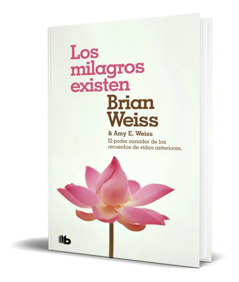 Portada de Libro Los Milagros Existen [ Brian Weiss ] Original