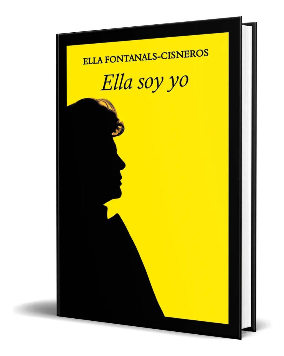 Portada de Libro Ella Soy Yo [ Ella Fontanals-cisneros ] Original