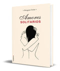 Portada de Libro Amores Solitarios [ Morgane Ortin ] Original