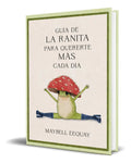 Portada de Libro Guía De La Ranita Para Quererte Más Cada Día Original