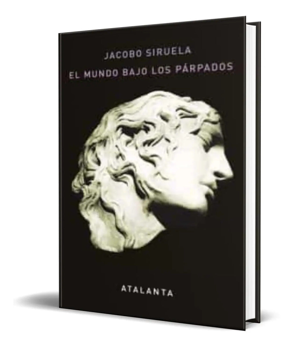 Portada de Libro El Mundo Bajo Los Párpados [ Jacobo Siruela ] Original