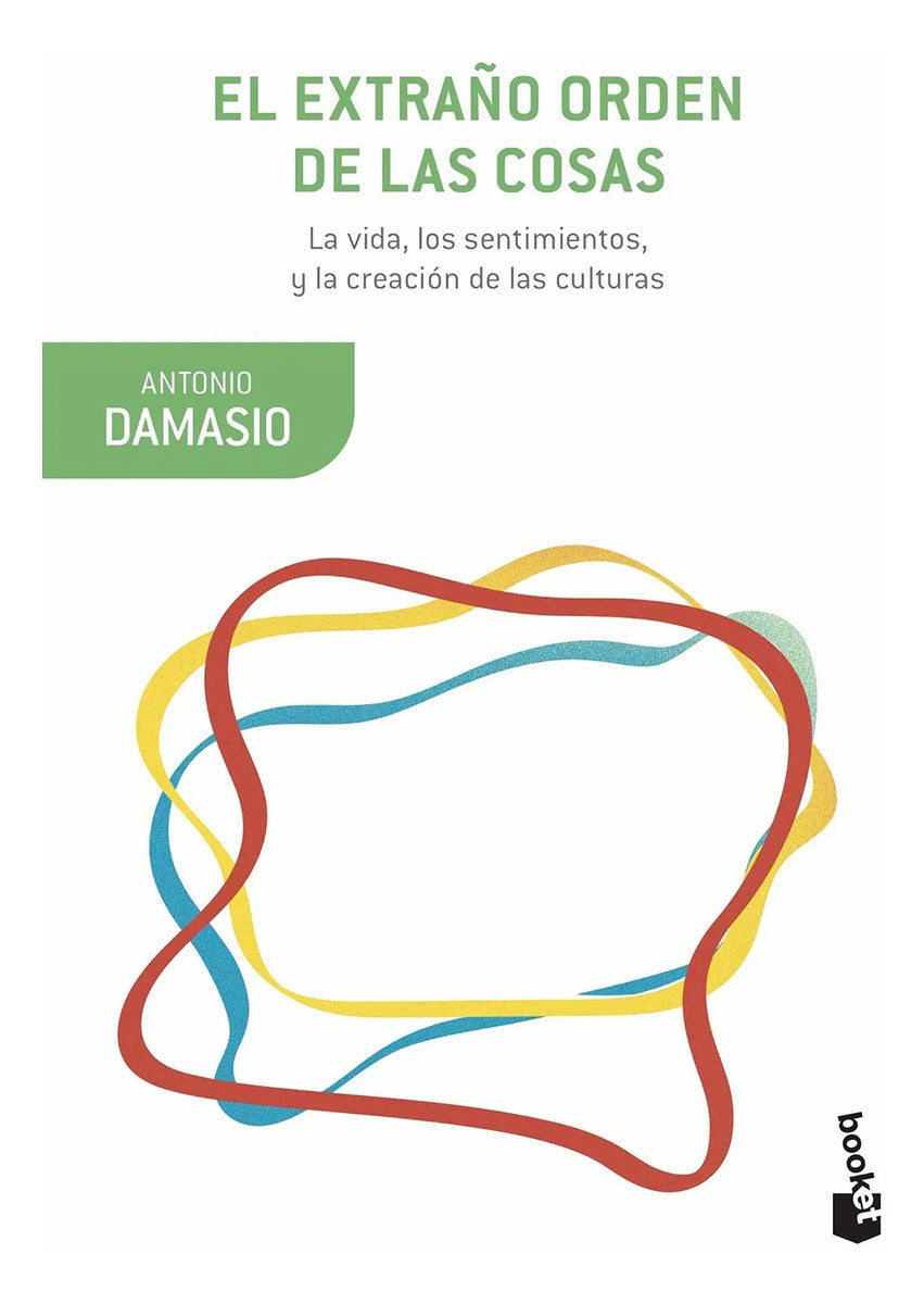 Portada de El Extraño Orden De Las Cosas -