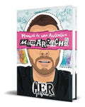 Portada de Libro Manual De Una Autentica Mamarracha [ Original ]
