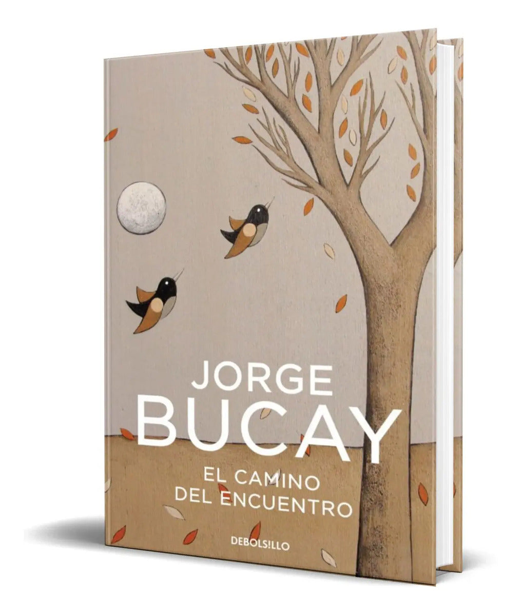 Portada de Libro El Camino Del Encuentro [ Jorge Bucay ] Original