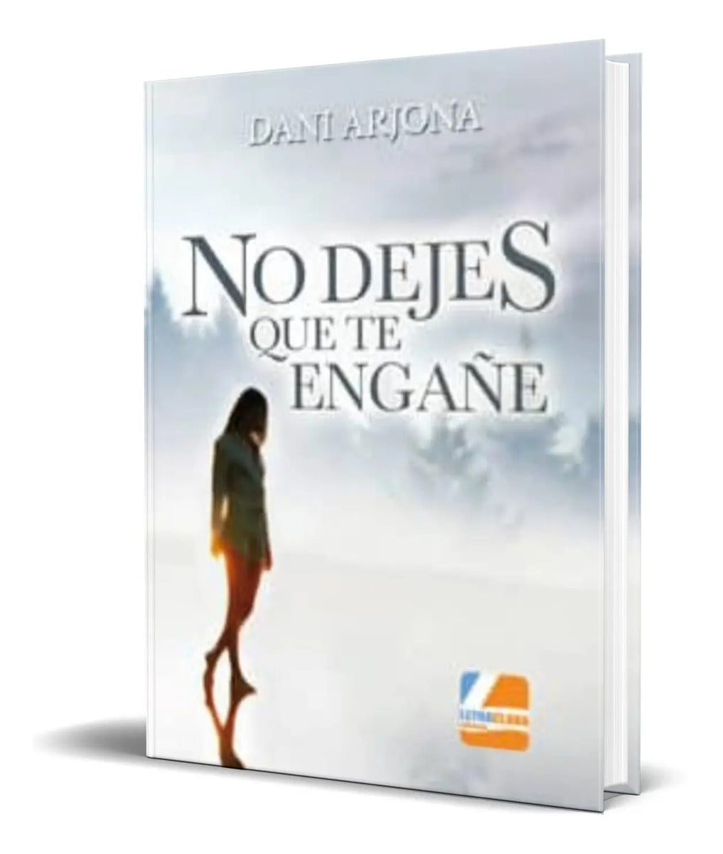 Portada de Libro No Dejes Que Te Engañe [ Dani Arjona ] Original