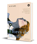 Portada de Libro Flores En La Calle [ R.k. Gaddy ] Original