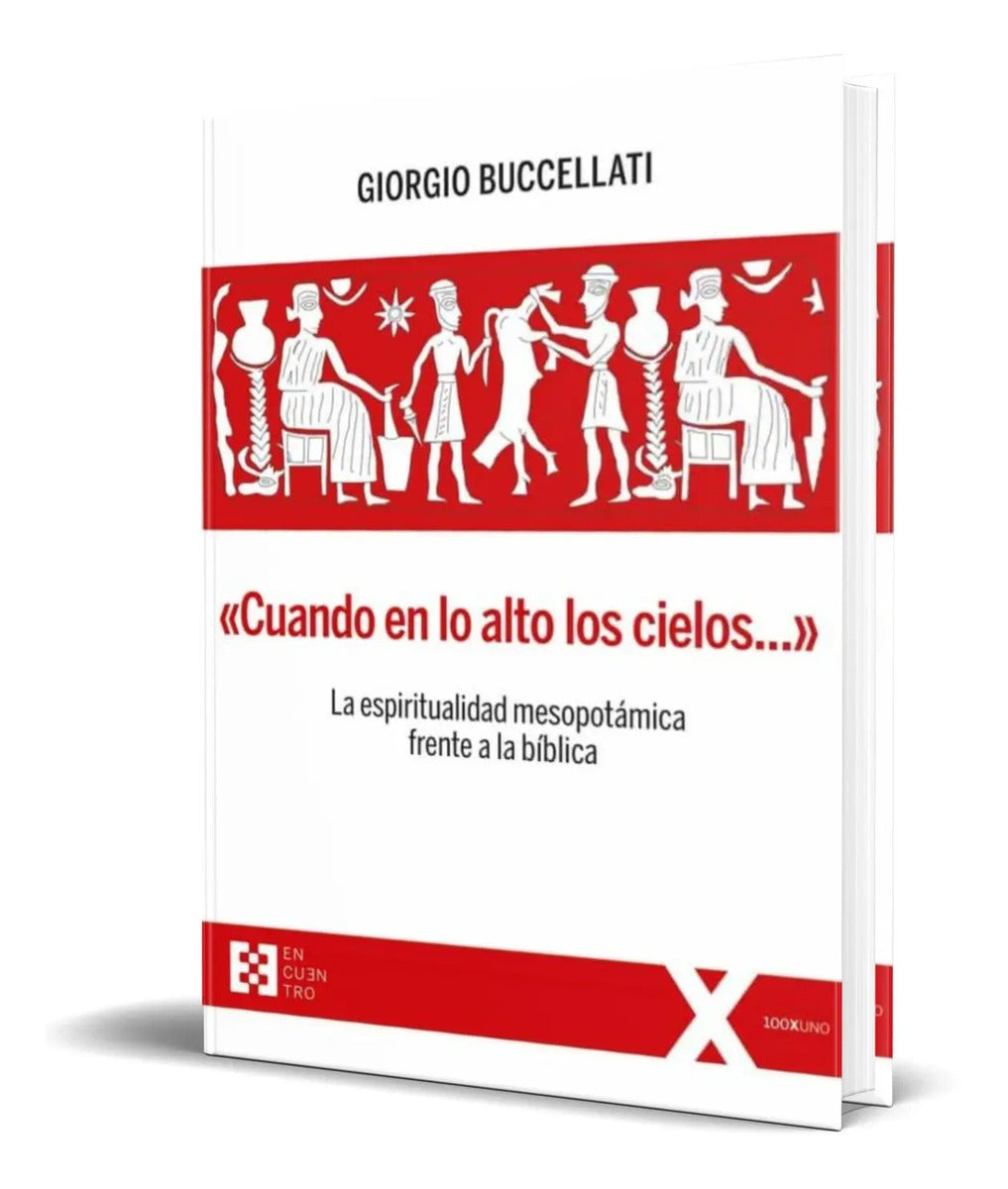 Portada de Libro Cuando En Lo Alto De Los Cielos [ Giorgio Buccellati ]