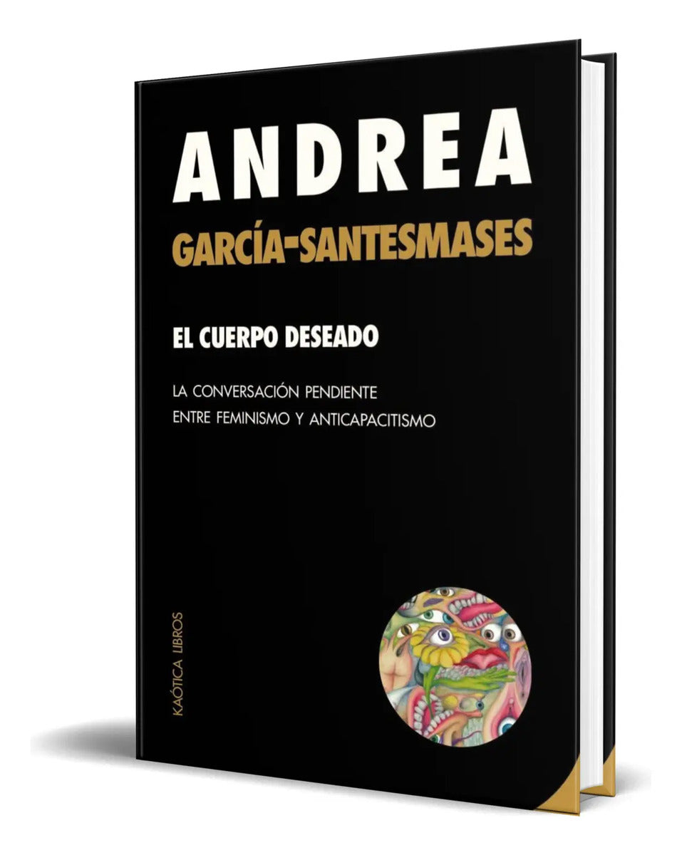 Portada de Libro El Cuerpo Deseado [ Andrea García-s. ] Original