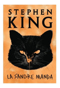 Portada de La Sangre Manda De Stephen King Tapa Blanda