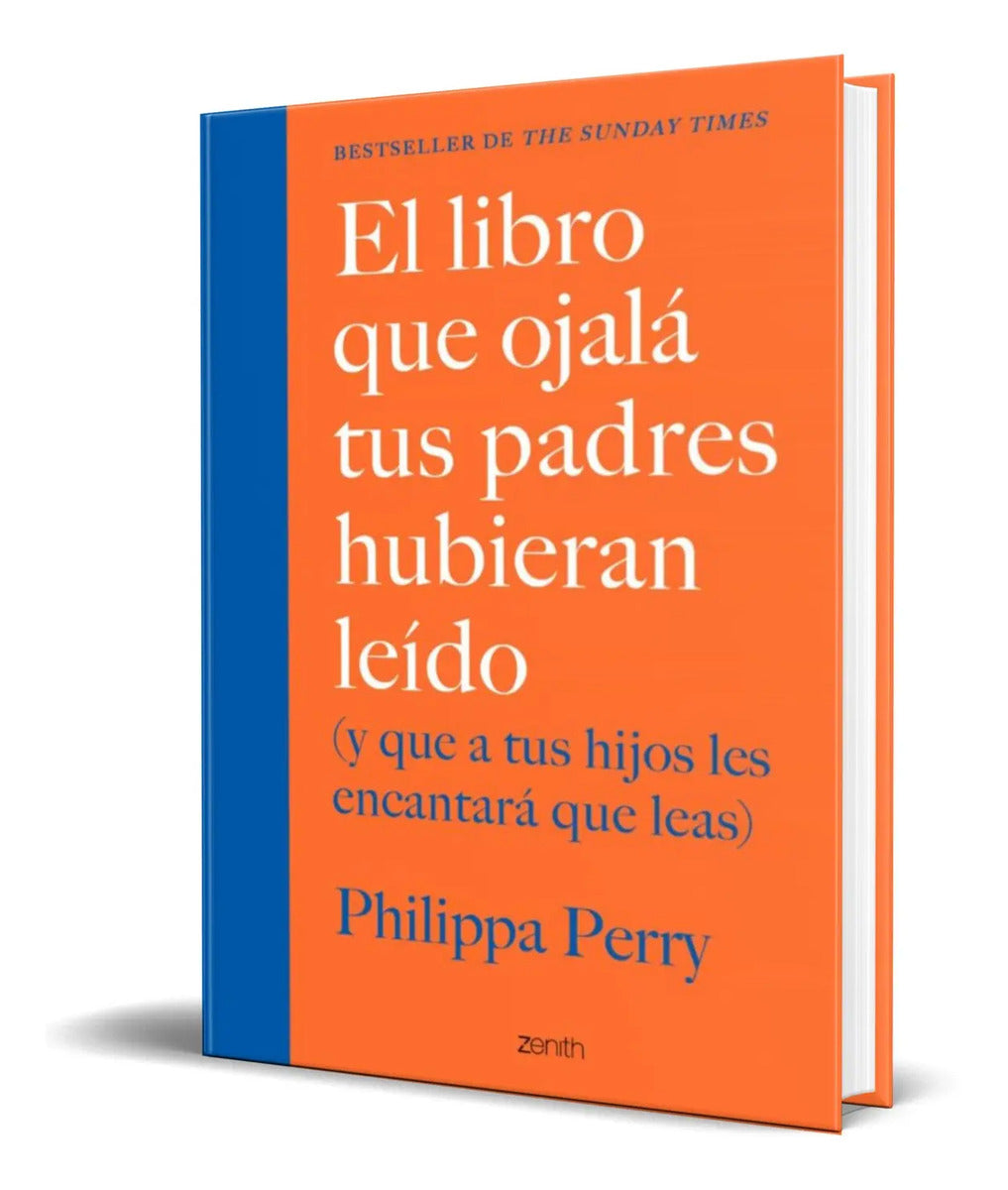 Portada de El Libro Que Ojalá Tus Padres Hubieran Leído [ Original ]