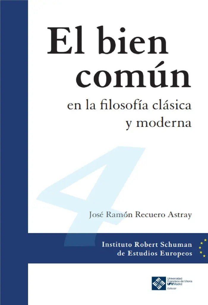 Portada de El Bien Comun En La Filosofia Clasica Y Moderna: En La Filosofía Clásica Y Moderna, De Recuero Astray, Jose Ramon…