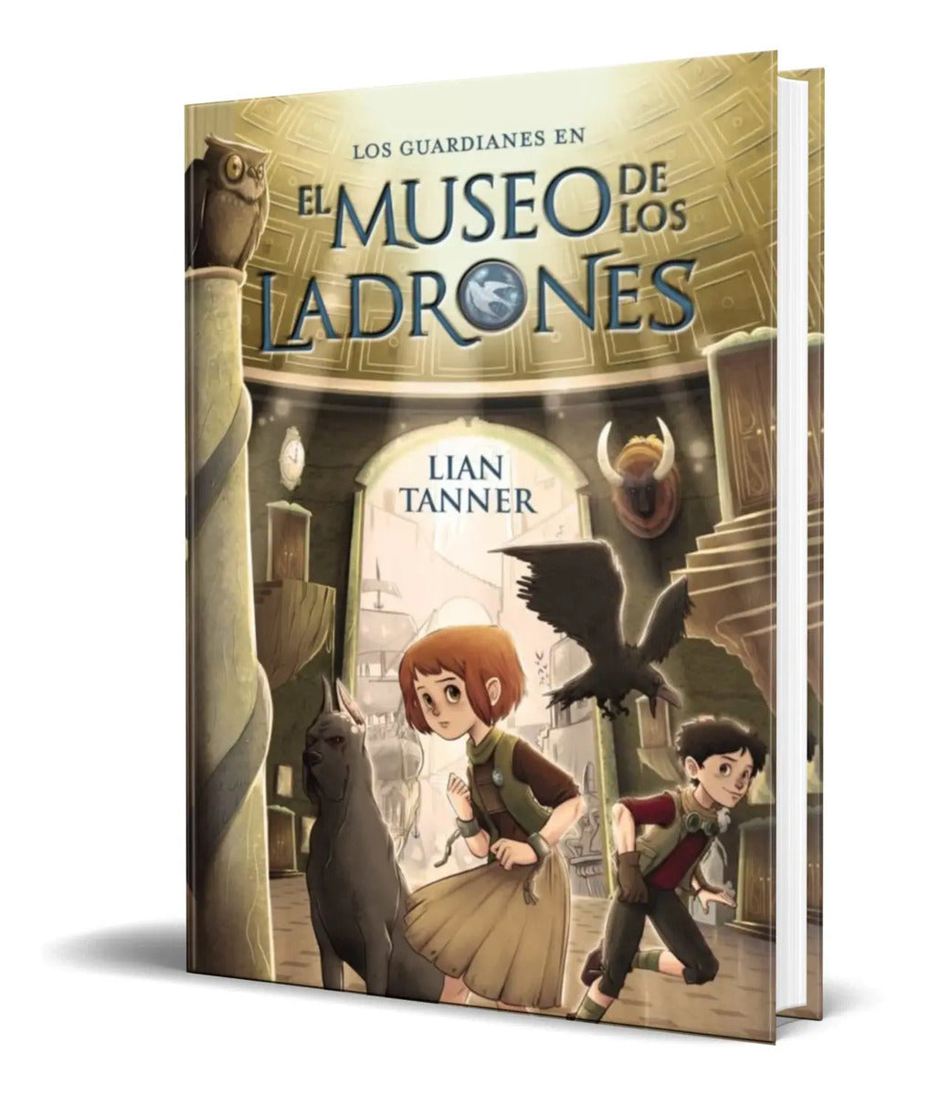 Portada de Libro Los Guardianes I [ El Museo De Los Ladrones ] Original