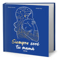 Portada de Libro Siempre Sere Tu Mamá [ Marion Donon ] Original