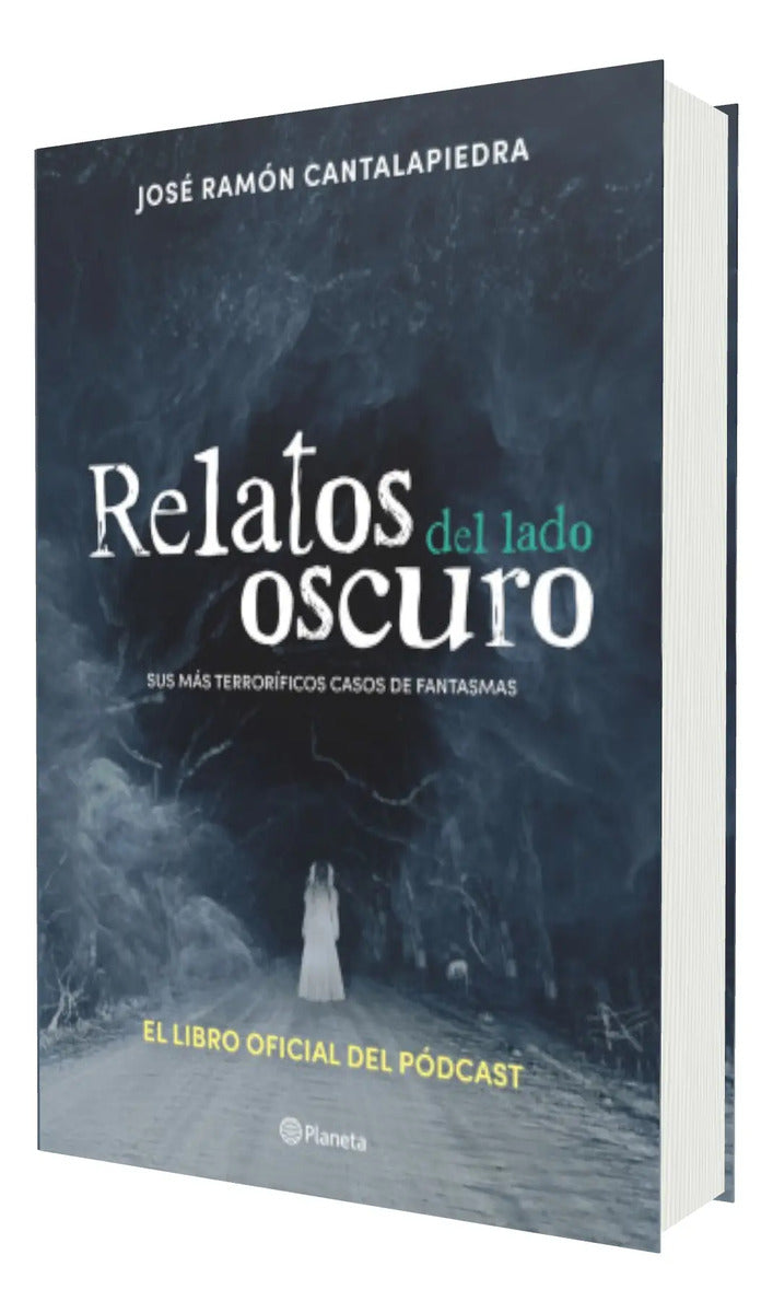 Portada de Relatos Del Lado Oscuro Casos Fantasmas [ Cantalapiedra ]