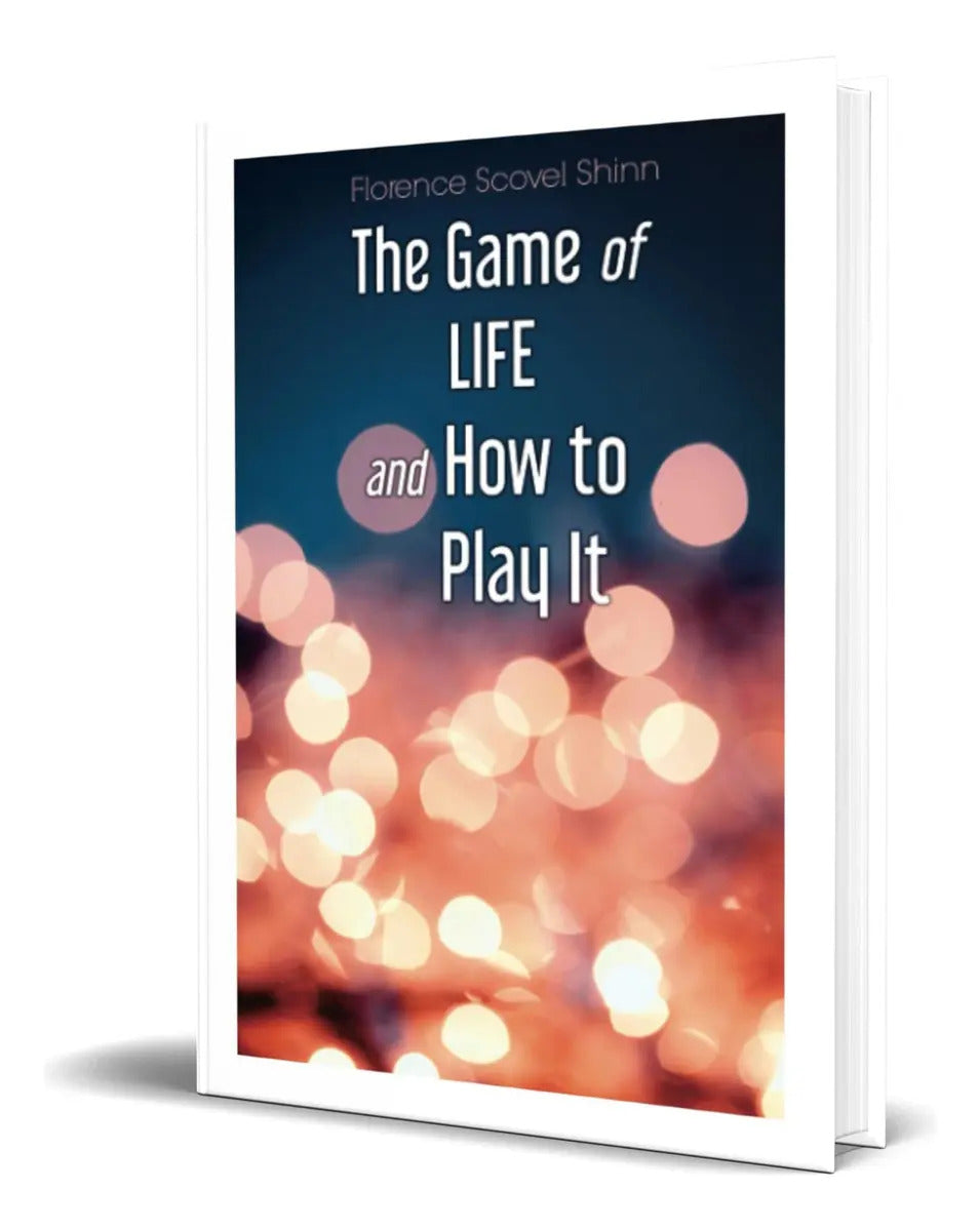 Portada de Libro The Game Of Life And How To Play It [ Original ], De Florence Scovel Shinn. Editorial Martino Publishing, T…
