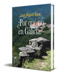 Portada de Libro Por Qué No En Galicia [ Juan Miguel Vaca ] Original