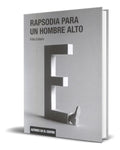 Portada de Libro Rapsodia Para Un Hombre Alto [ Felix Estaire] Original