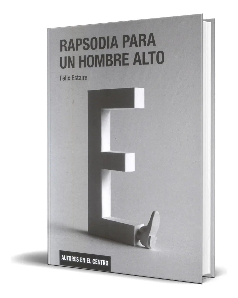 Portada de Libro Rapsodia Para Un Hombre Alto [ Felix Estaire] Original