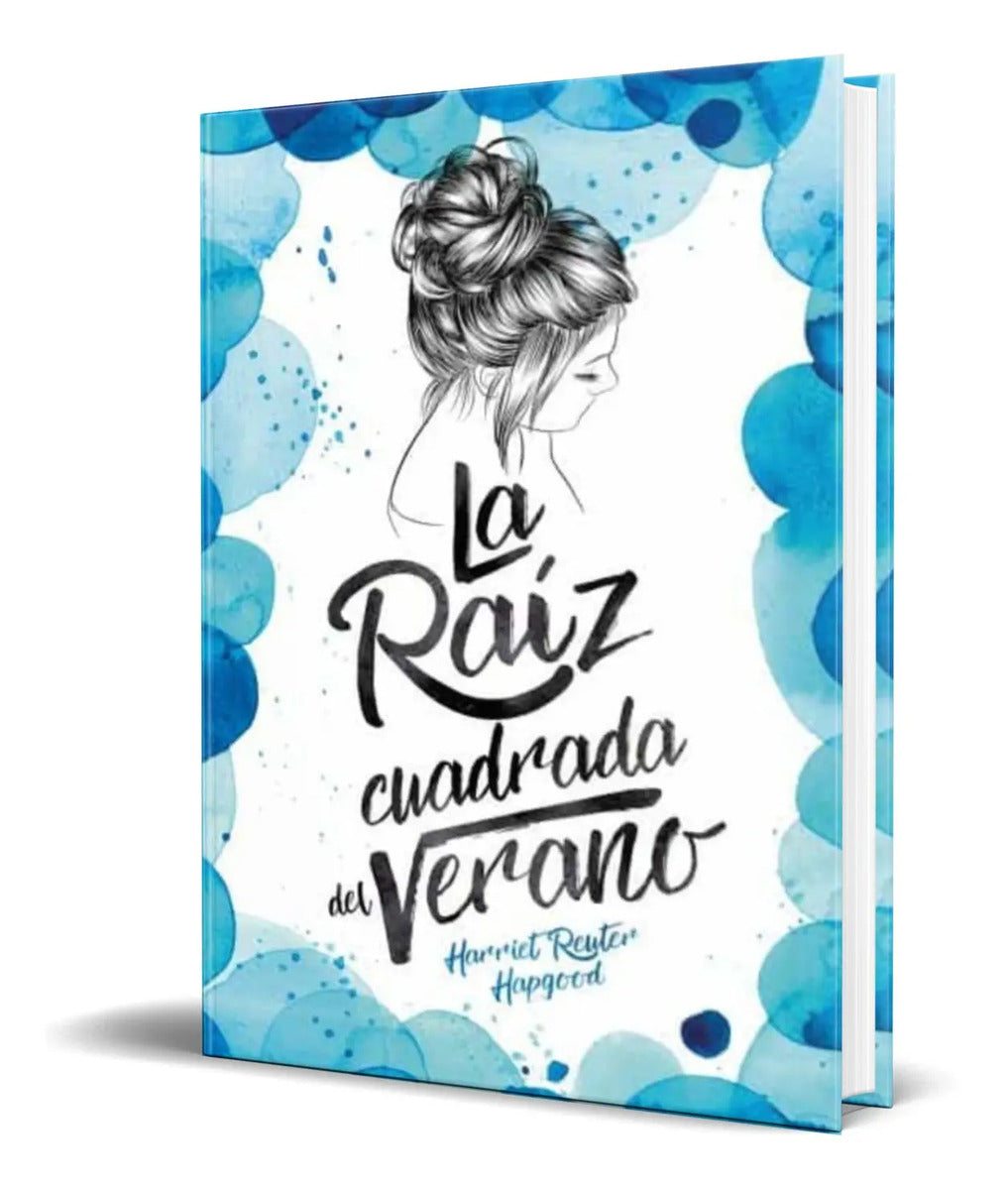 Portada de Libro La Raiz Cuadrada Del Verano [ Harriet Reuter] Original