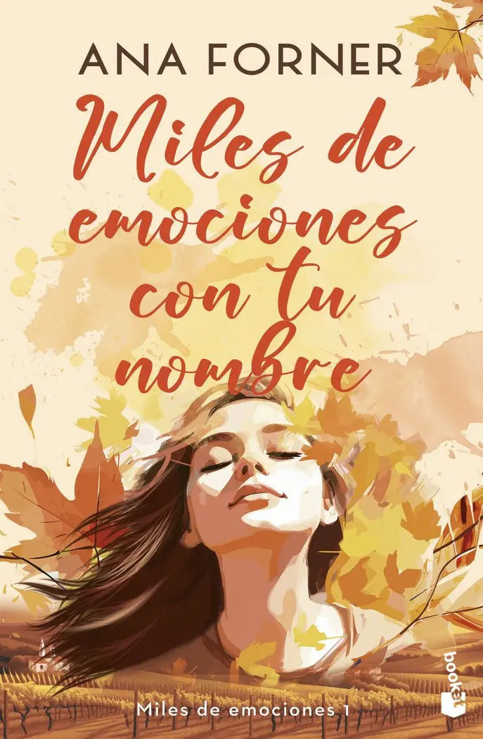 Portada de Miles De Emociones Con Tu Nombre (miles De Emociones, 1), De Forner, Ana. Miles De Emociones, Vol. 1. Editorial B…