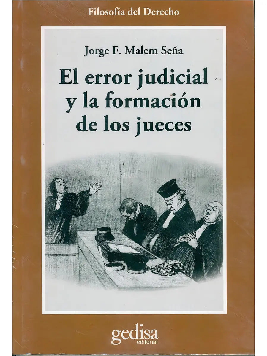 Portada de El Error Judicial Y La Formación De Jueces, De Malem Seña, Jorge F.. Serie Cla- De-ma Editorial Gedisa, Tapa Past…