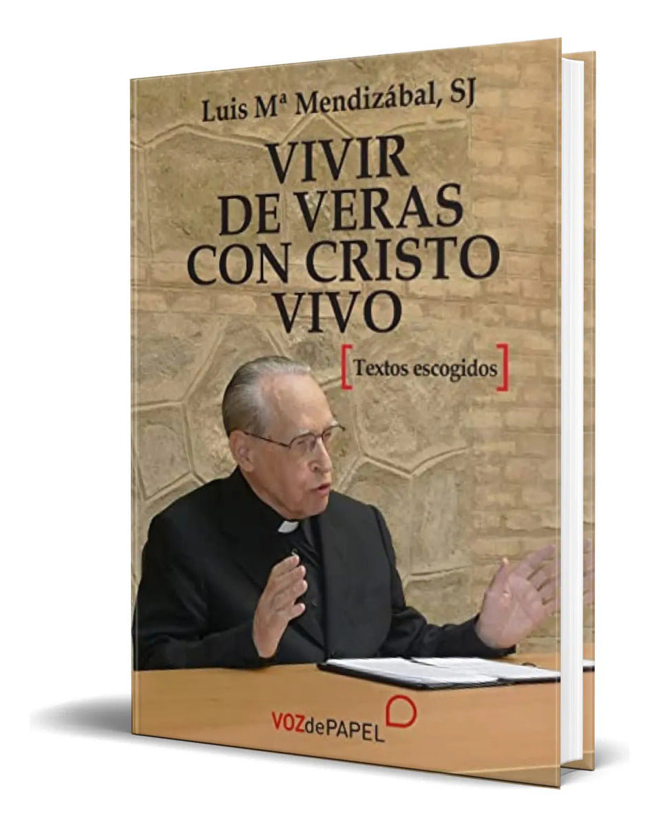 Portada de Libro Vivir De Veras Con Cristo Vivo [ Original ]