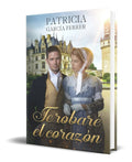 Portada de Libro Te Robaré El Corazón Patricia García Ferrer Original