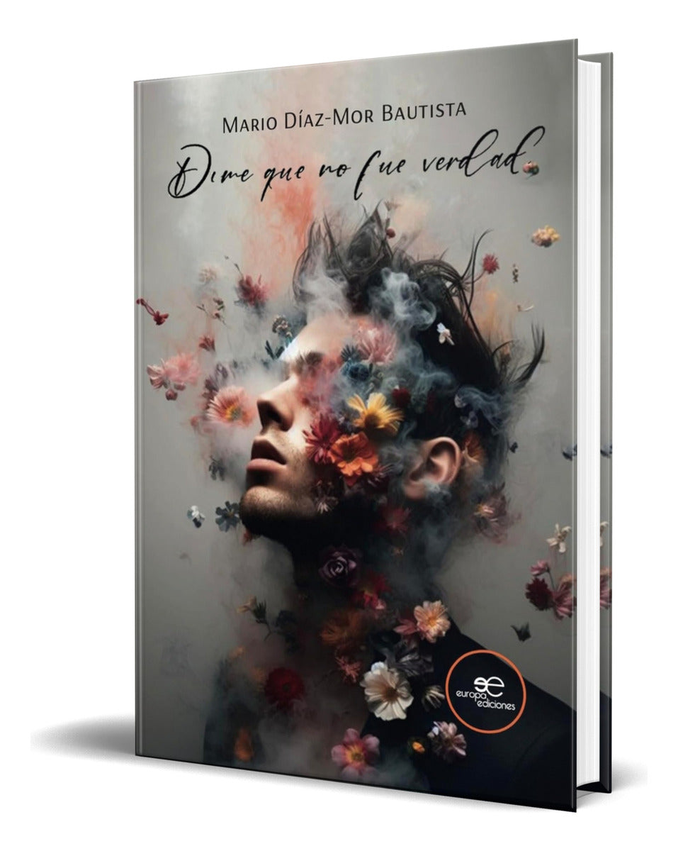 Portada de Libro Dime Que No Fue Verdad [ Mario Díaz-mor B. ] Original