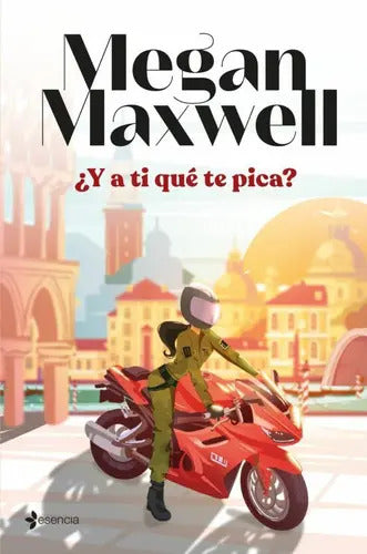 Portada de Y A Ti Qué Te Pica?, De Megan Maxwell. Editorial Planeta, Tapa Blanda En Español, 2023