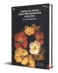 Portada de Libro Curso Piano Principiante Adultos [ Original ]