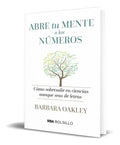 Portada de Abre Tu Mente A Lo Números [ Cómo Sobresalir En Ciencias ]