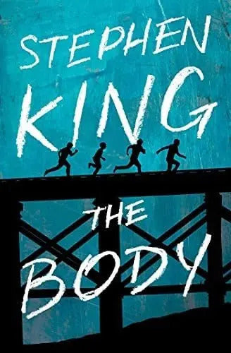 Portada de The Body, De Stephen King. Editorial Scribner Book Company, Tapa Blanda En Inglés, 2018