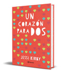 Portada de Libro Un Corazon Para Dos [ Jessi Kirby ] Original