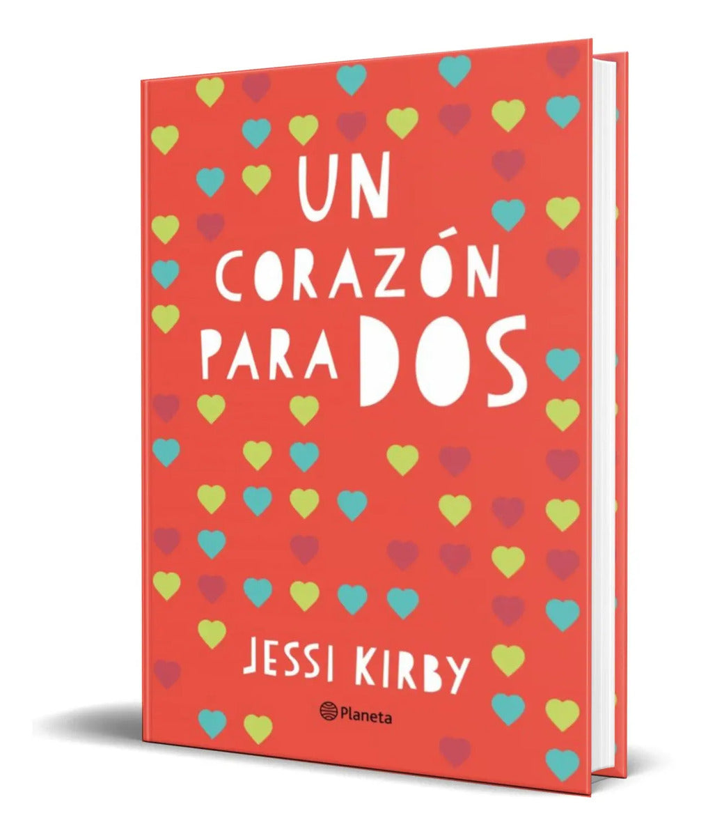 Portada de Libro Un Corazon Para Dos [ Jessi Kirby ] Original