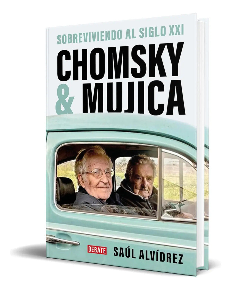 Portada de Libro Chomsky & Mujica Sobreviviendo Al Siglo Xxi Original