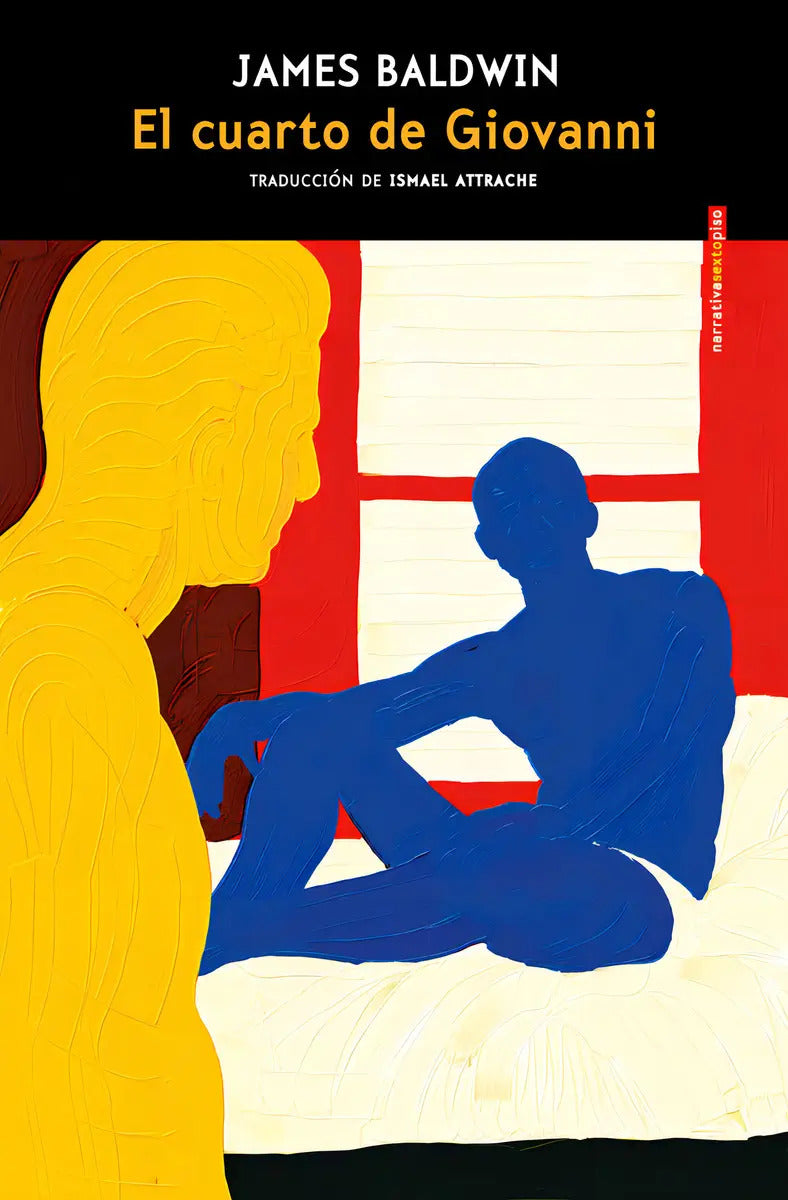 Portada de El Cuarto De Giovanni, De Baldwin, James., Vol. 1. Editorial Sexto Piso, Tapa Blanda En Español