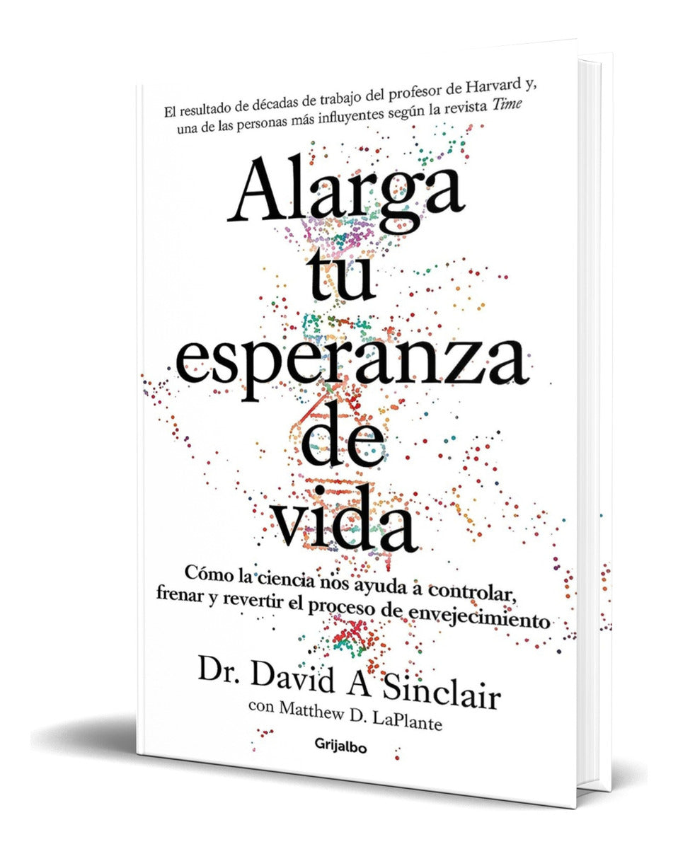 Portada de Libro Alarga Tu Esperanza De Vida [ David Sinclair] Original