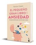 Portada de Libro El Pequeño Gran Libro De La Ansiedad [ Original ]